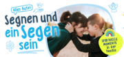 Themenposter „Alles Gute! Segnen und ein Segen sein“