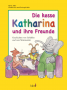 Bilderbuch Kesse Katharina