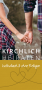 Kirchlich heiraten: katholisch & ohne Religion